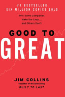 Front cover of Good to Great by Jim Collins